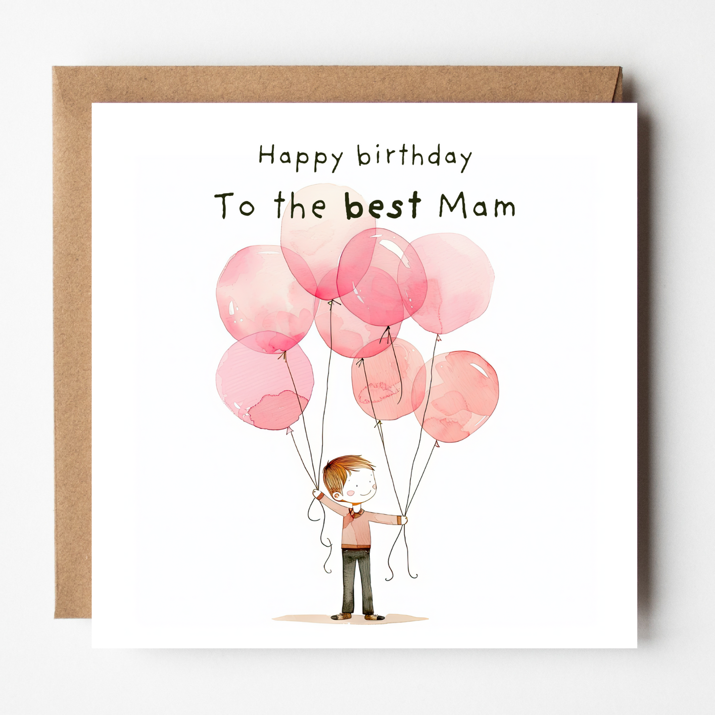 The design: watercolour illustration of young boy holding giant pink balloons. Text reads: "Happy birthday to the best Mam".