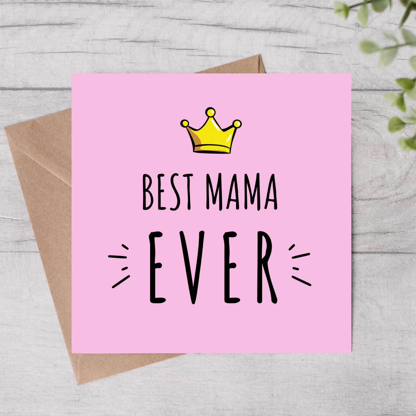 Mama Mother's Day Card - Best Ever
