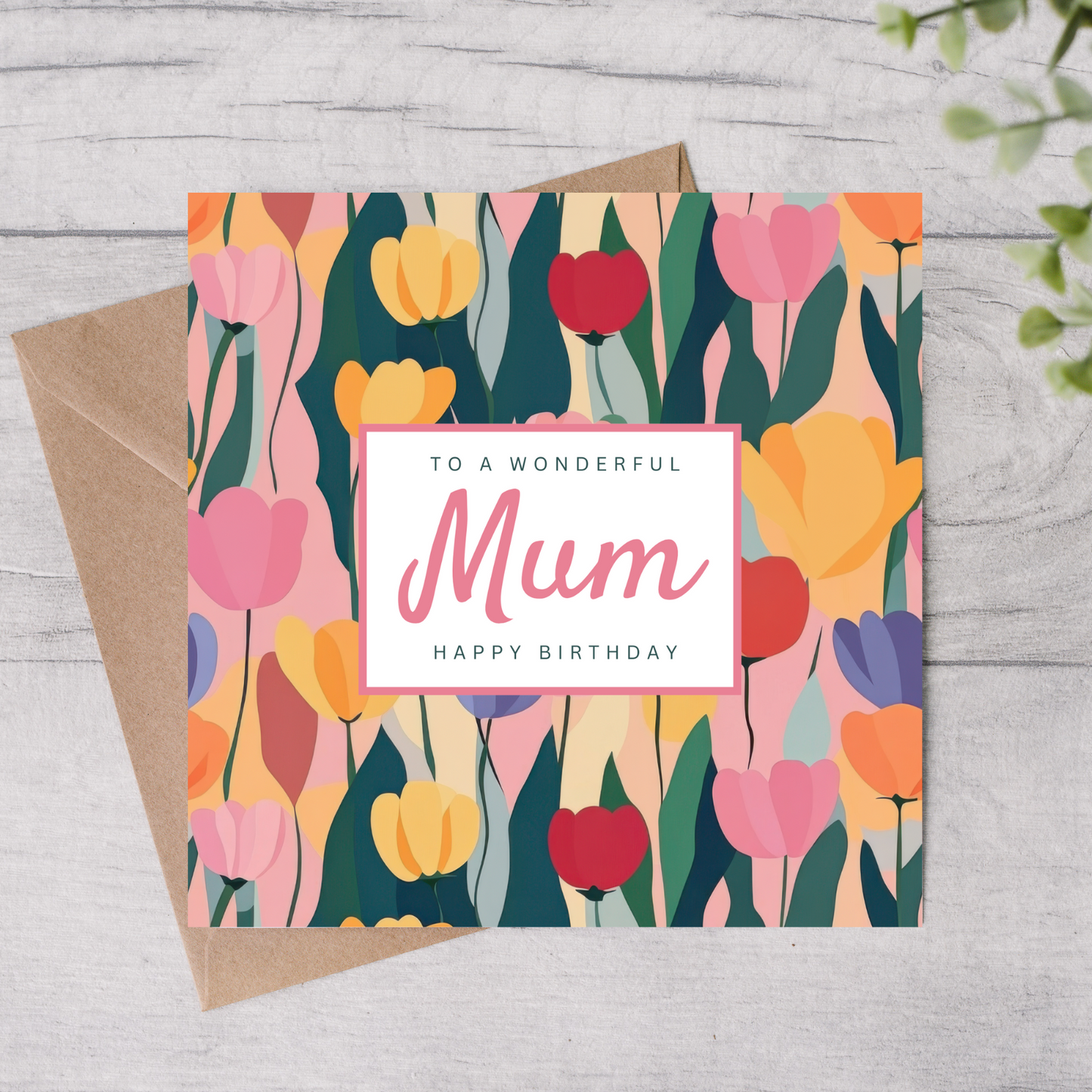 Mum Birthday Card - Tulips