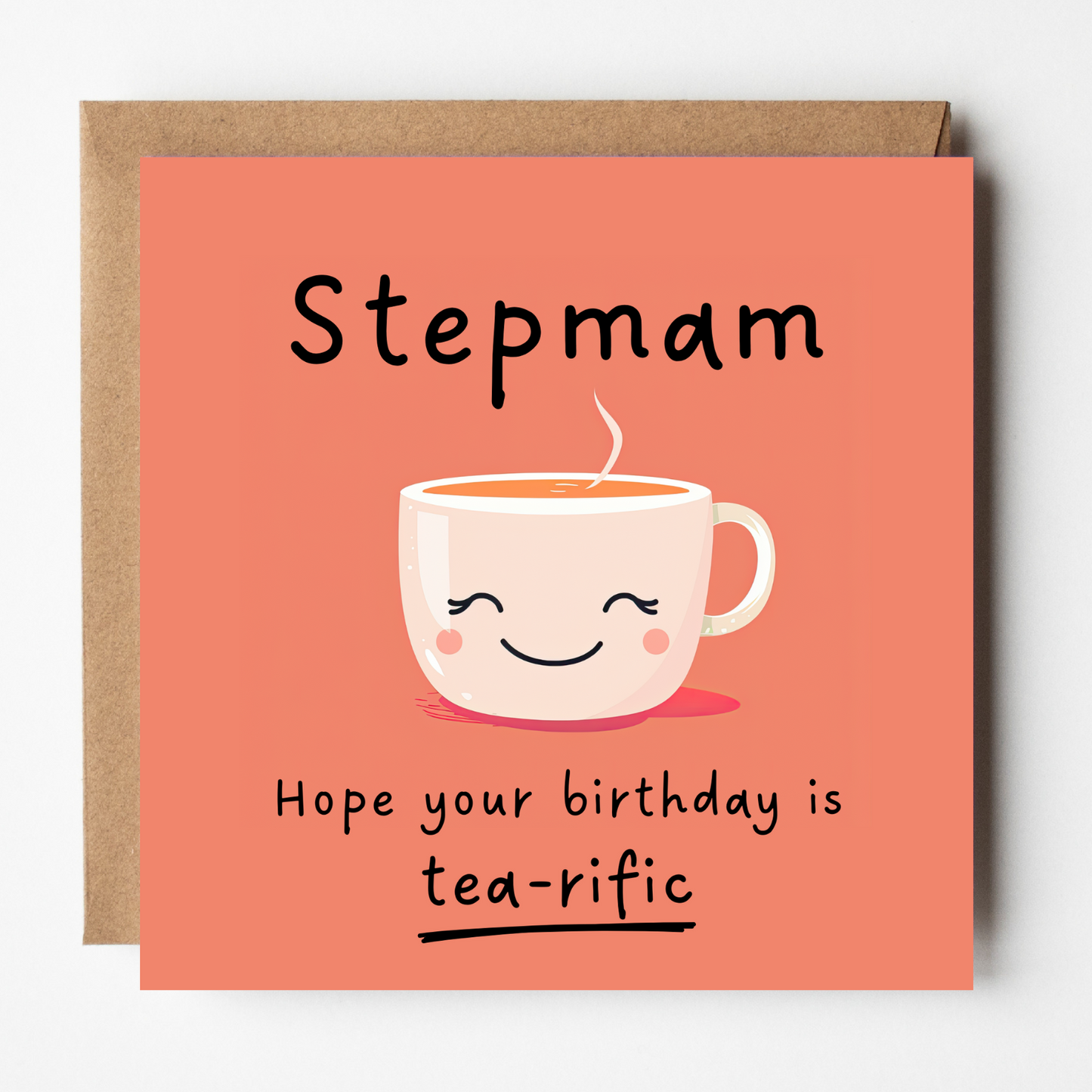 Stepmam Birthday Card - Tea-rific