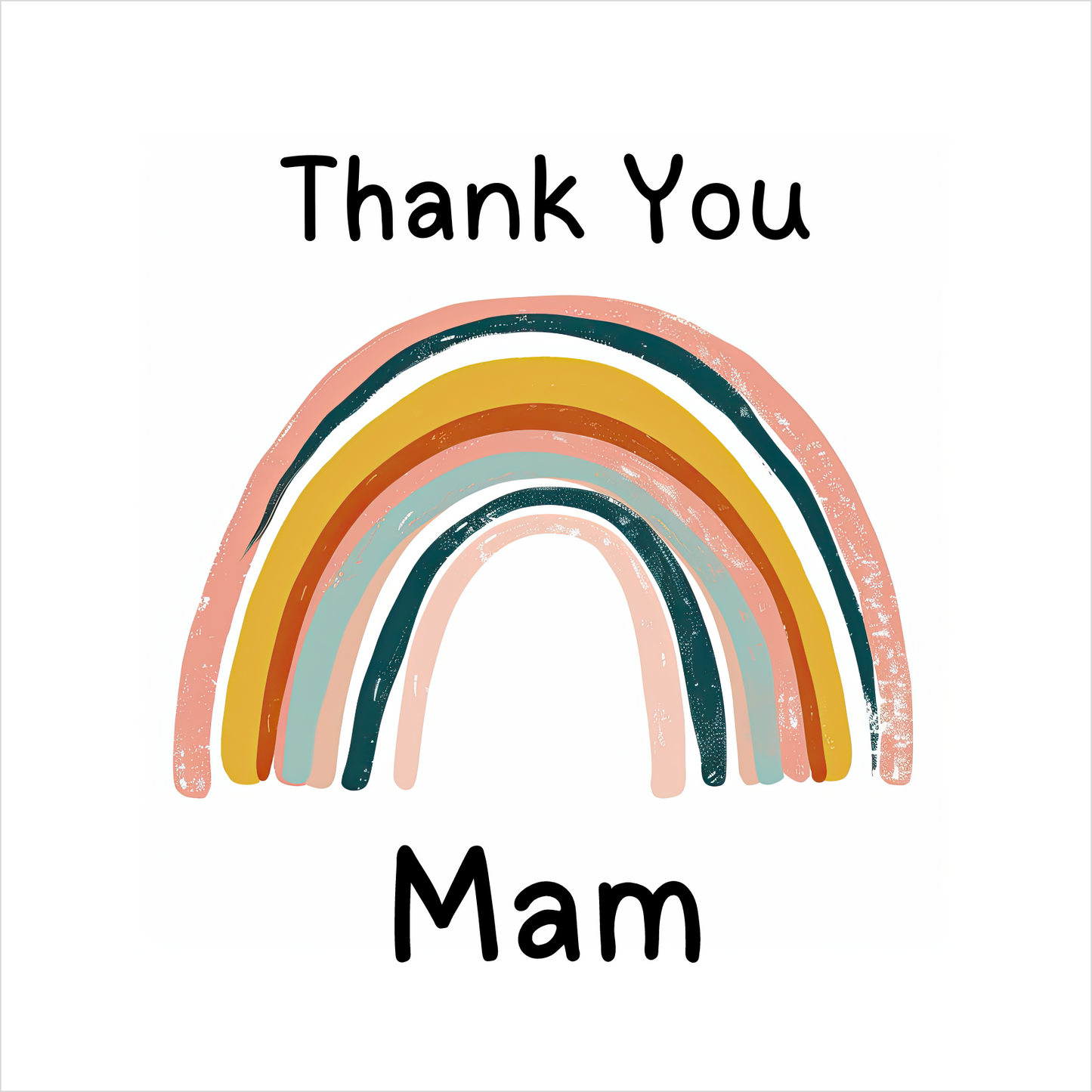 Thank You Rainbow - Greeting Card For Mam