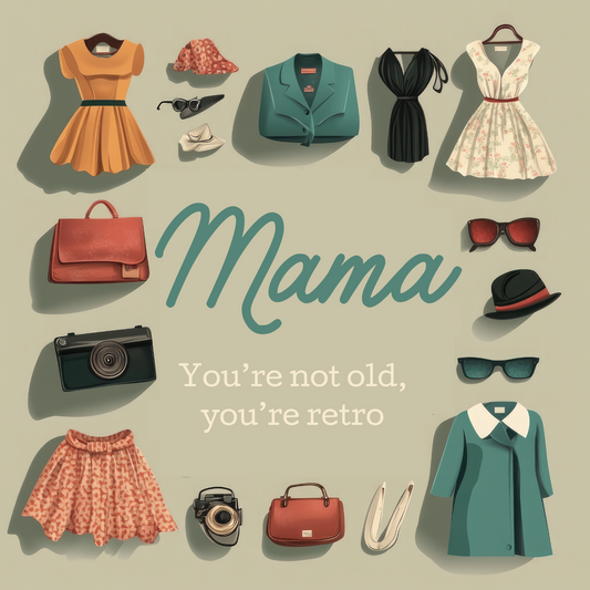 Not Old, Retro - Birthday Card For Mama