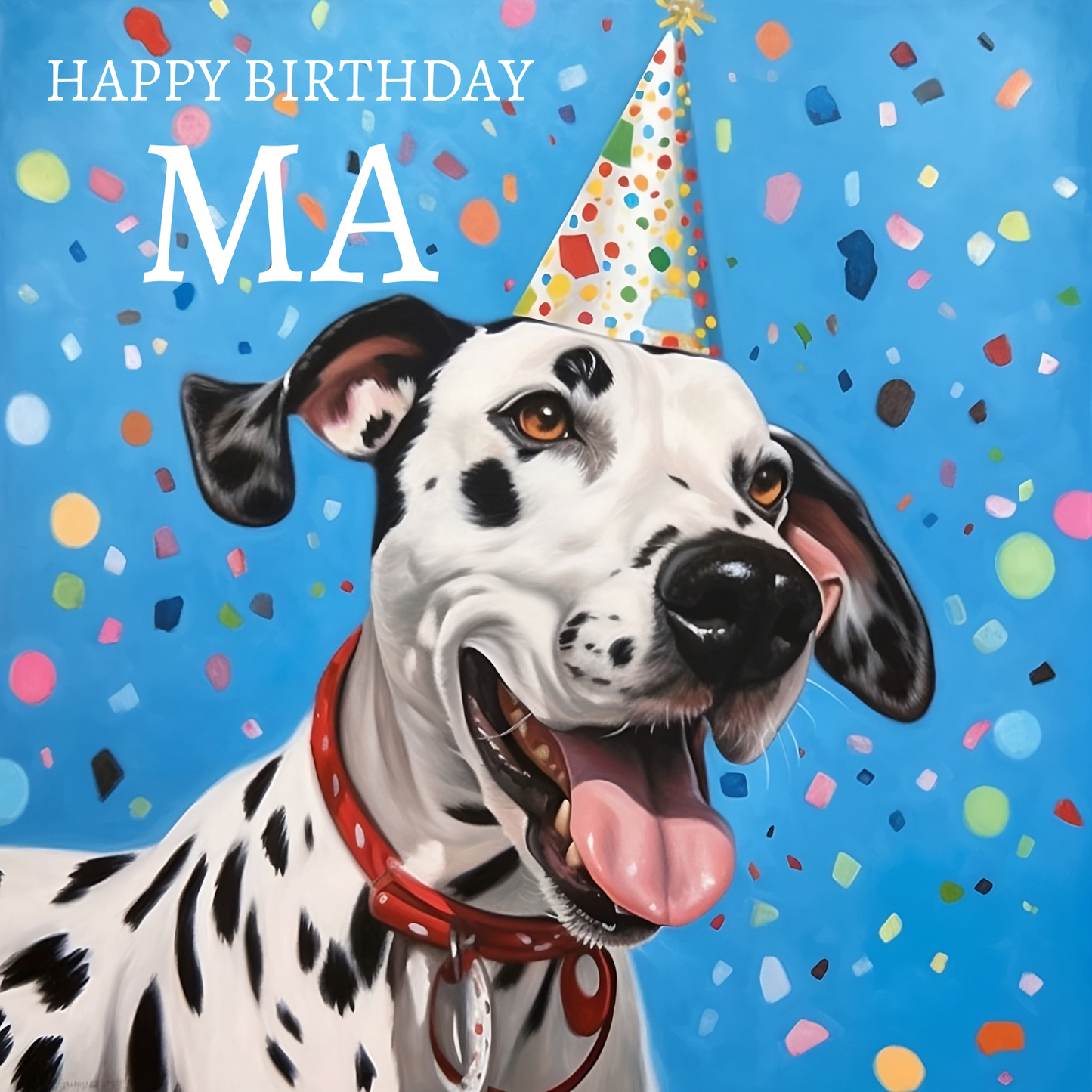 Party Dalmation - Birthday Card For Ma