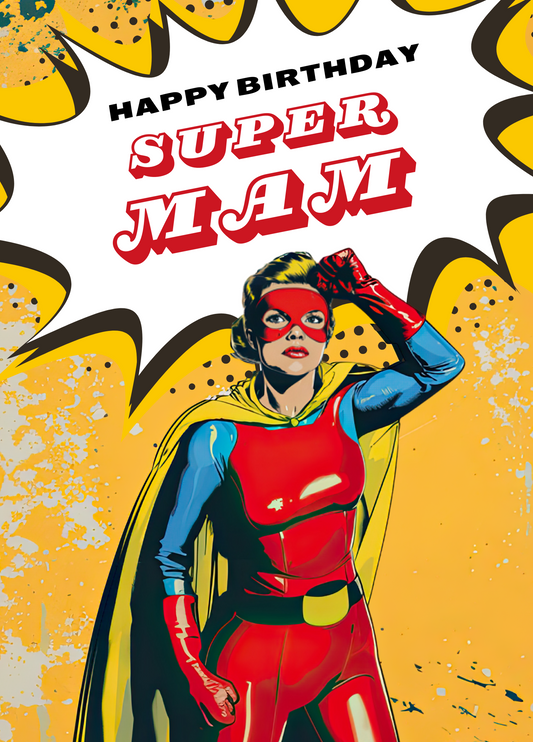 Super Mam - Birthday Card For Mam