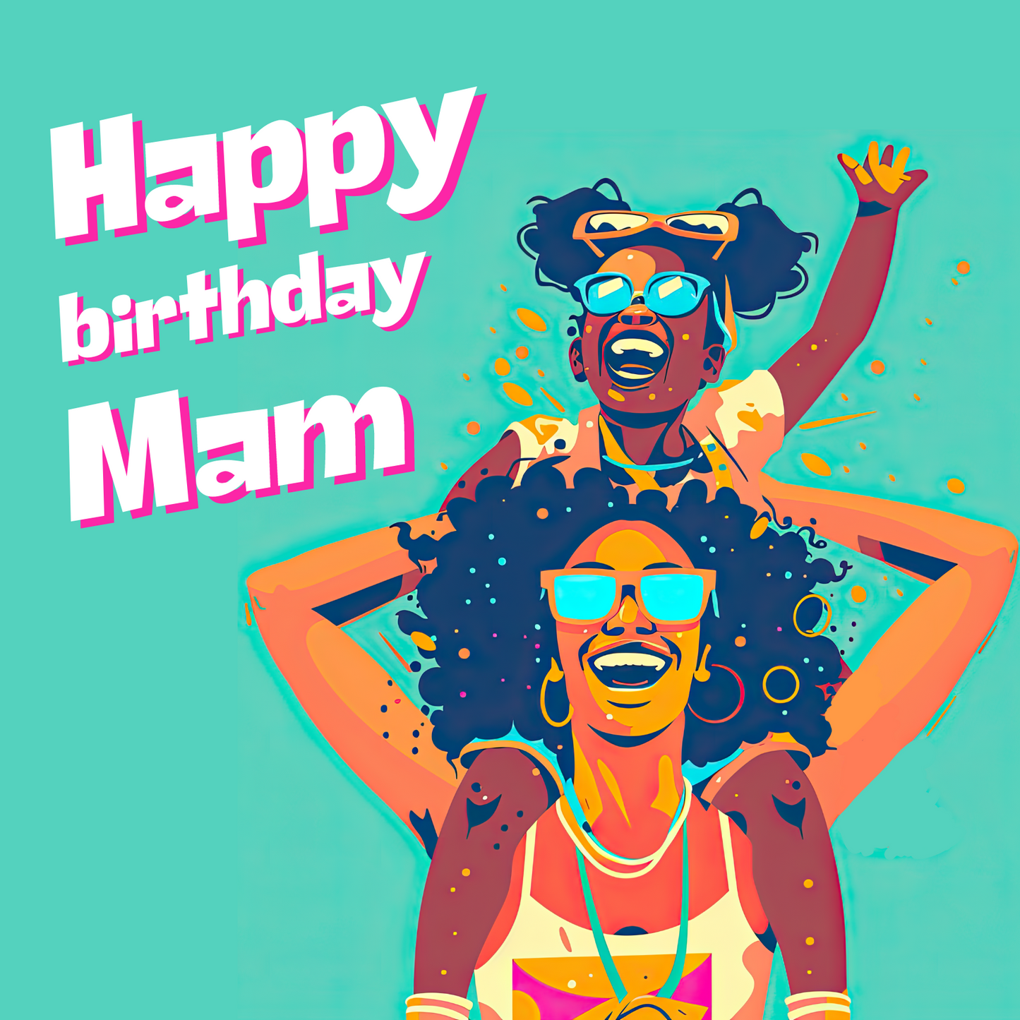 Carnival Mam - Birthday Card For Mam