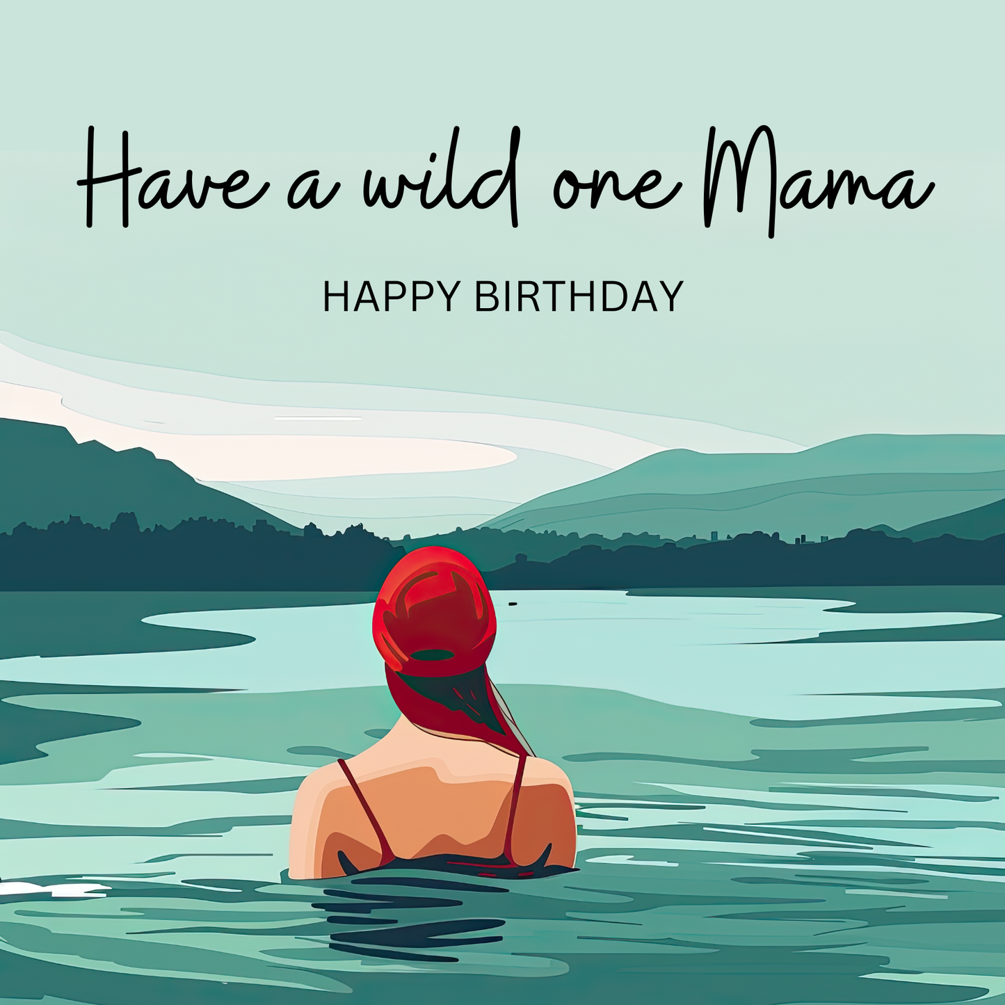 Wild One - Wild Swim Birthday Card For Mama