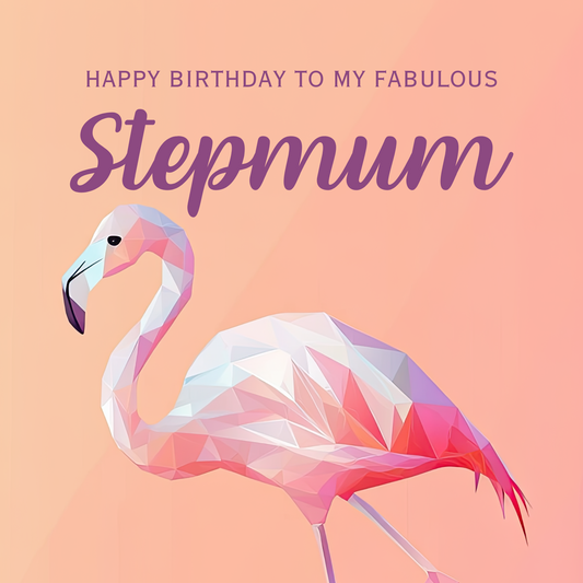 Fabulous Flamingo - Birthday Card For Stepmum