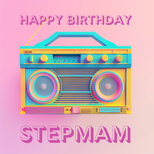 Neon Stereo - Birthday Card For Stepmam