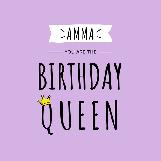 The card design: bold font on bright lavender background. Text reads: "Amma today you're the Birthday Queen".
