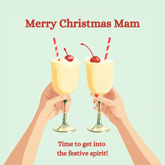 The design: two hands each holding a snowball cocktail. Text reads: "Merry Christmas Mom, time to get into the festive spirit!"