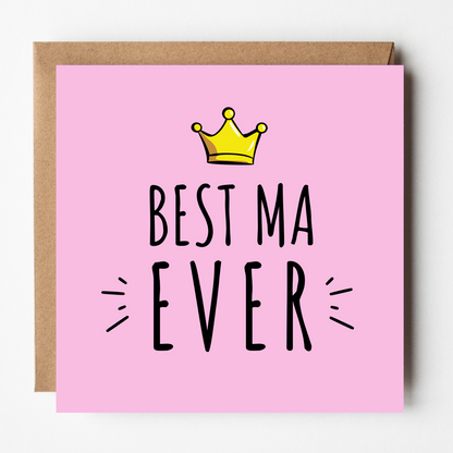 Ma Mother's Day Card - Best Ever