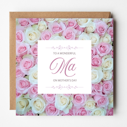 Ma Mother's Day Card - Bed of Roses
