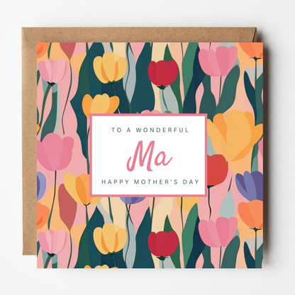 Ma Mother's Day Card - Tulips