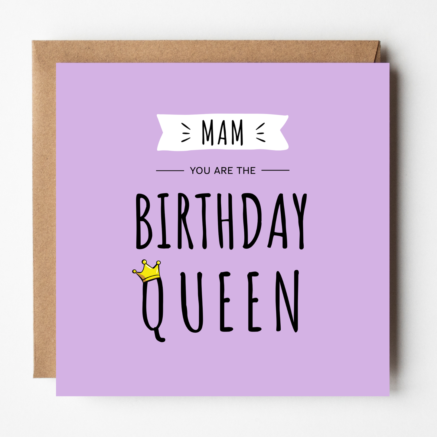 Mam Birthday Card - Birthday Queen