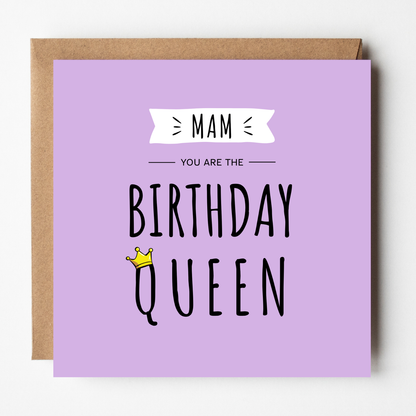 Mam Birthday Card - Birthday Queen