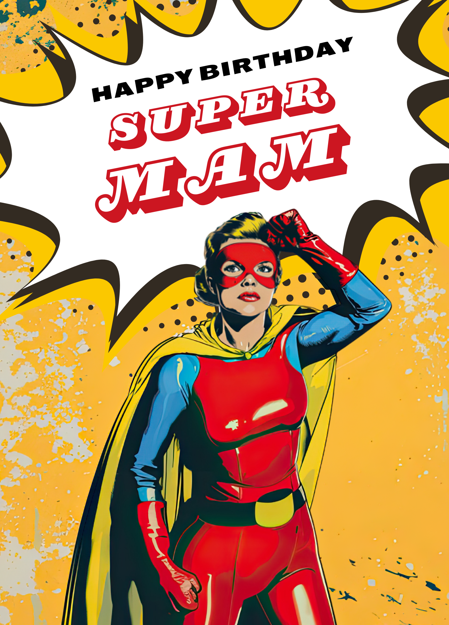 Greeting card featuring a comic book style superhero character with a red cape and mask, with text 'Happy Birthday SUPER MAM' on a yellow background.