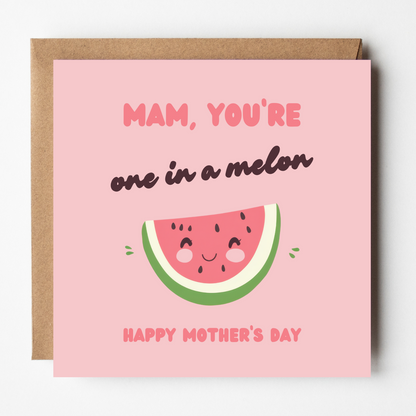 Mam Mother's Day Card - One in a Melon