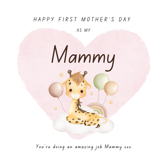 The card design: Cute watercolour baby giraffe sitting on a cloud, with a pink heart background. Happy First Mother's Day Mammy.