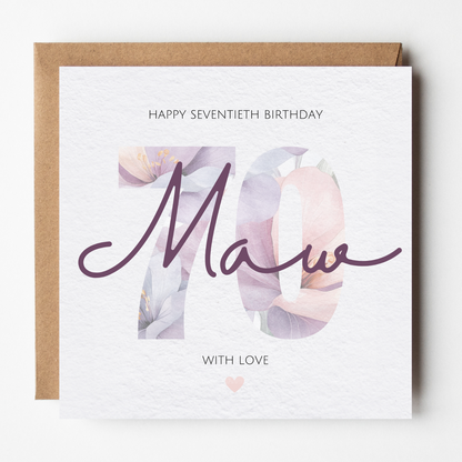 Maw 70th Birthday Card - Watercolour Flowers