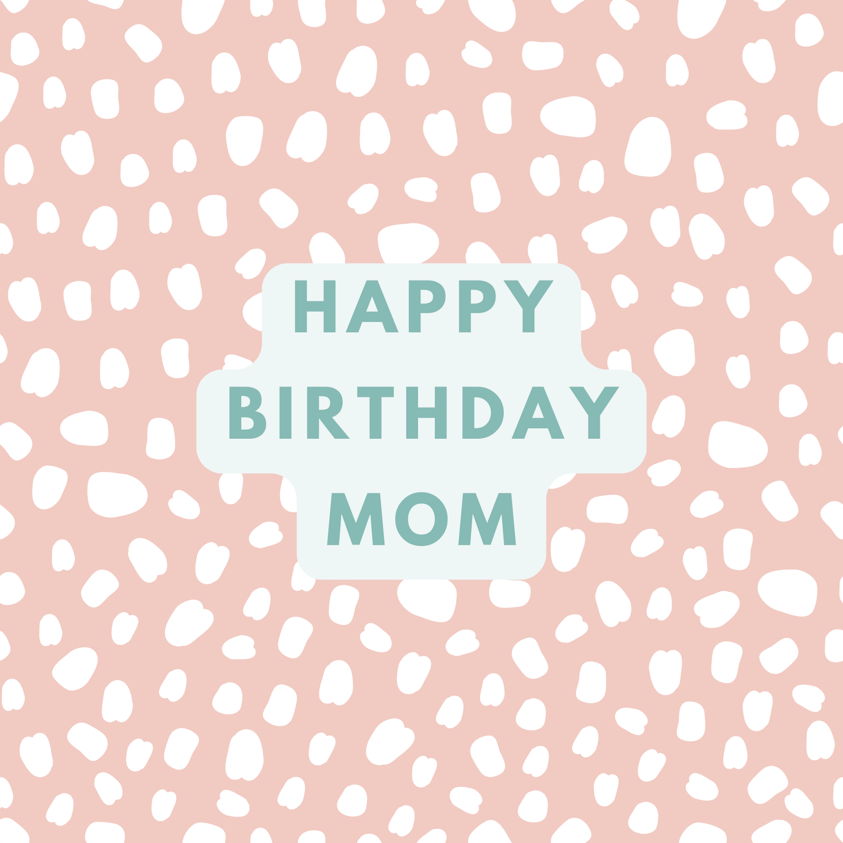 Happy Birthday Mom greeting card - text on a pink background with white polka dots
