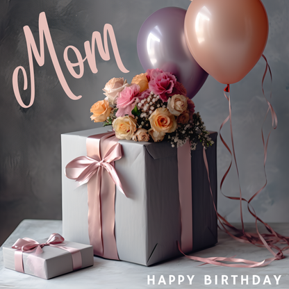 The design: a colourful flower bouquet resting on a gift wrapped in silver and pink for Mom. Text reads: "Mom, happy birthday"