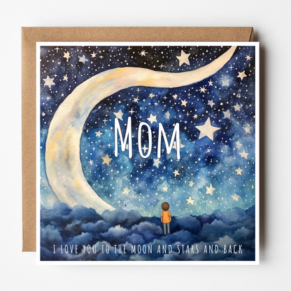 To The Moon And Stars And Back - Greeting Card For Mom