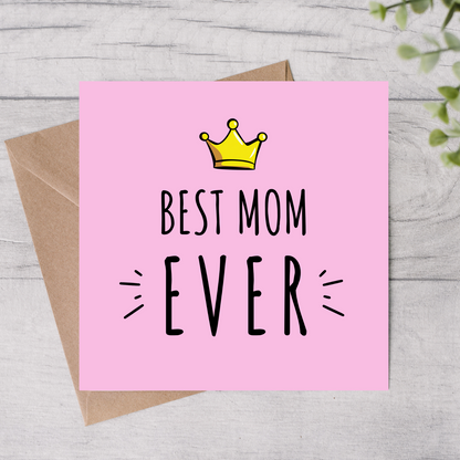 Mom Mother's Day Card - Best Ever