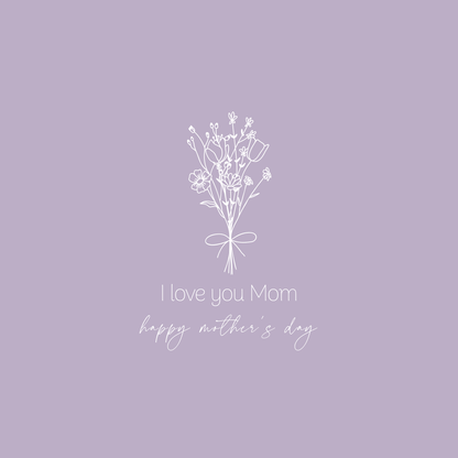 The card design: an elegant wildflower line illustration on soft mauve background. Text reads: "I love you Mom, happy mother's day"