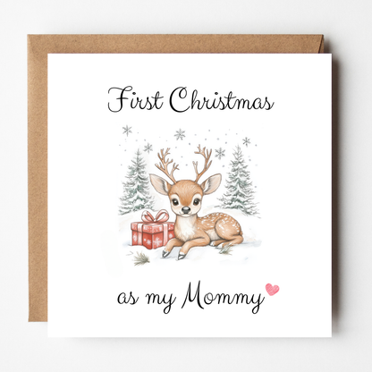 The design: cute soft drawing of a baby reindeer lying in the snow. Text reads: "First Christmas as my Mommy".