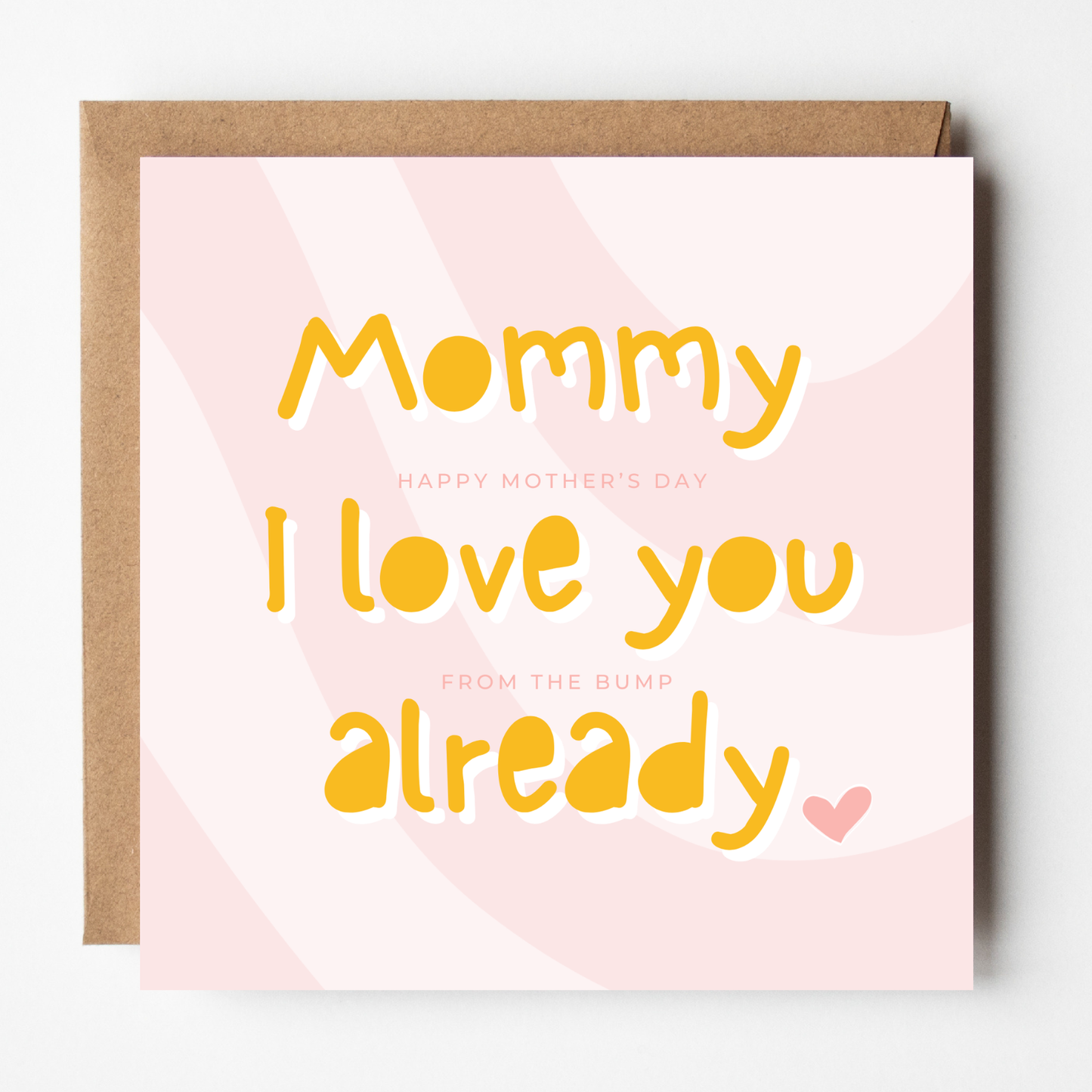 A mockup of the Mommy Mother's Day Card From Bump card, shown with brown Kraft envelope.