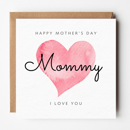 Mommy Mother's Day Card - Love Heart