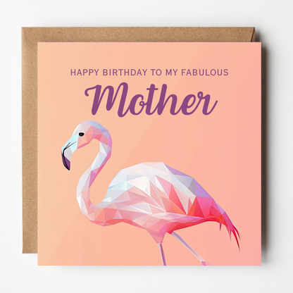 Mother Birthday Card - Fabulous Flamingo