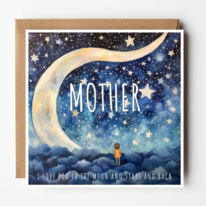 To The Moon And Stars And Back - Greeting Card For Mother