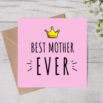 Mother Mother's Day Card - Best Ever