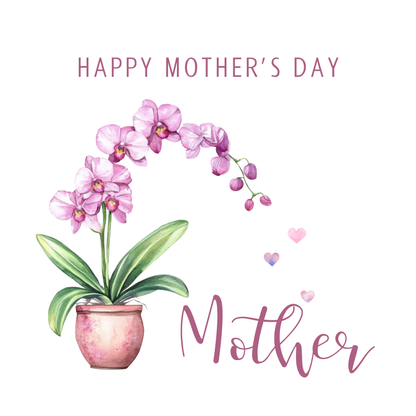The design: handpainted orchid drops heart-shaped watercolour petals. Text reads: "Happy Mother's Day Mother"