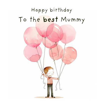 Mummy Birthday Card - Boy and Balloons