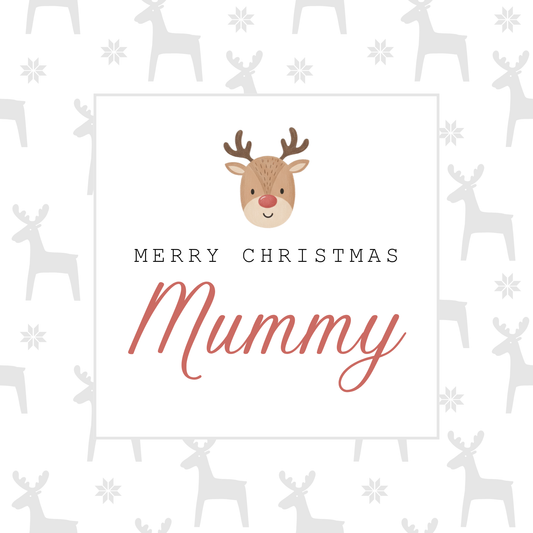 The card design: Cute cartoon Rudolph with reindeer background, pastel shades. Text reads: "Merry Christmas Mummy". 