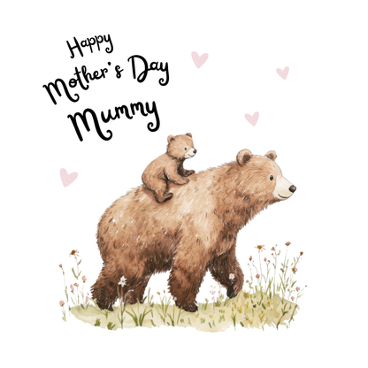 Card design: Bear cub riding through a meadow on Mummy bear's back. Text reads: "Happy Mother's Day Mummy".