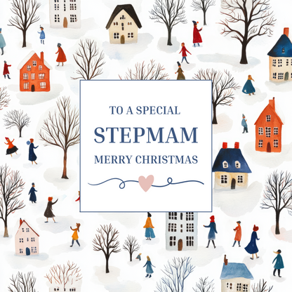 The design: enchanting scene of figures among trees and houses in a snowy village. Text reads "To a special Stepmam at Christmas"