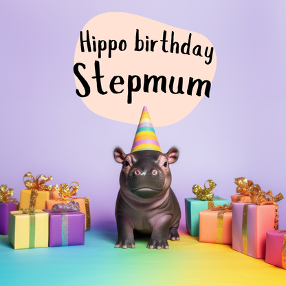 The design: Baby hippo at rainbow party.  Text reads: Hippo birthday Stepmum