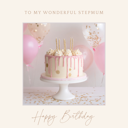 “To My Wonderful Stepmum, Happy Birthday”. A pretty birthday card for a wonderful Stepmum, featuring a white cake with pink and gold decorations surrounded by balloons and confetti. Perfect for celebrating her special day.