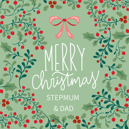 The card design: soft green pattern of Christmas foliage, text reads: "Merry Christmas Stepmum & Dad"